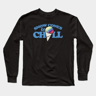 Snow Cones and Chill Long Sleeve T-Shirt